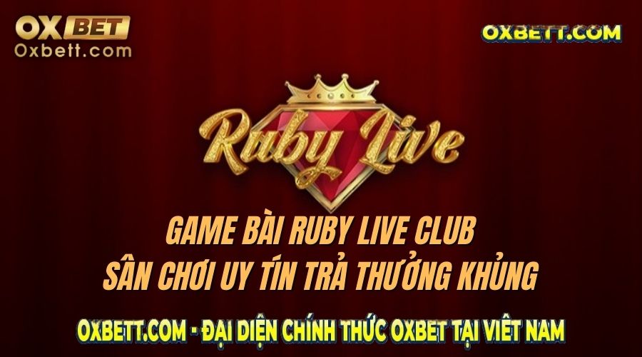 Game bài Ruby Live Club 1